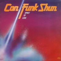 Con Funk Shun, Spirit Of Love