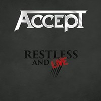Accept, Restless and Live