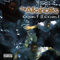 Tha Alkaholiks, Coast II Coast