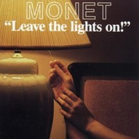 Monet, Leave the Lights On!