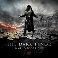 The Dark Tenor, Symphony Of Light