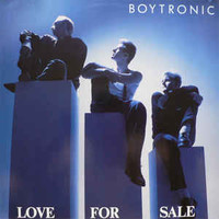 Boytronic, Love for Sale