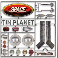 Space, Tin Planet