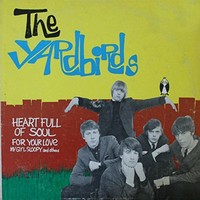 The Yardbirds, Heart Full of Soul