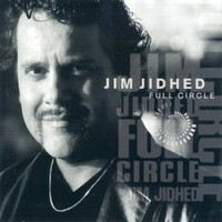 Jim Jidhed, Full Circle