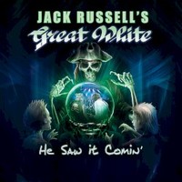 Jack Russell's Great White, He Saw It Comin'