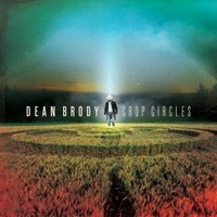 Dean Brody, Crop Circles