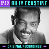Billy Eckstine, The Very Best Of Billy Eckstine