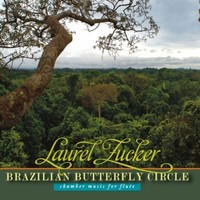 Laurel Zucker, Brazilian Butterfly Circle