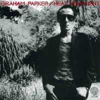 Graham Parker & The Rumour, Heat Treatment