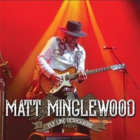 Matt Minglewood, Fly Like Desperados