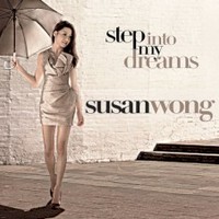 Susan Wong, Step Into My Dreams