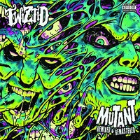Twiztid, Mutant Remixed & Remastered