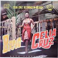 Celia Cruz, Bravo