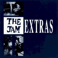 The Jam, Extras: A Collection of Rarities