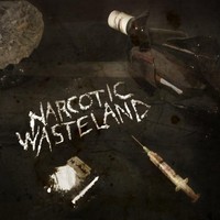 Narcotic Wasteland, Narcotic Wasteland