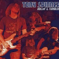 Tony Spinner, Rollin' & Tumblin'