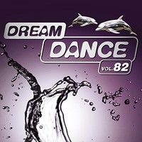 Various Artists, Dream Dance, Vol. 82