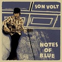 Son Volt, Notes of Blue