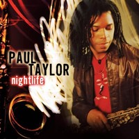 Paul Taylor, Nightlife