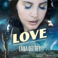 Lana Del Rey, Love