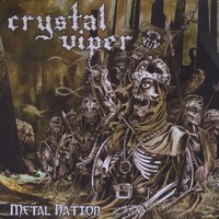 Crystal Viper, Metal Nation