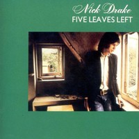 Nick Drake, Five Leaves Left