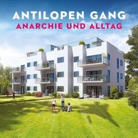 Antilopen Gang, Anarchie und Alltag