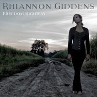 Rhiannon Giddens, Freedom Highway