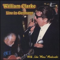 William Clarke, Live in Germany