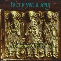 Various Artists, To Cry You a Song: A Collection of Tull Tales