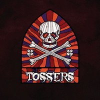 The Tossers, Smash The Windows