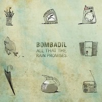 Bombadil, All That the Rain Promises