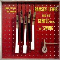 Ramsey Lewis, Ramsey Lewis and His Gentle-Men of Swing