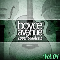 Boyce Avenue, Cover Sessions, Vol. 4