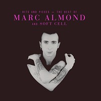 Marc Almond, Hits And Pieces - The Best Of Marc Almond & Soft Cell