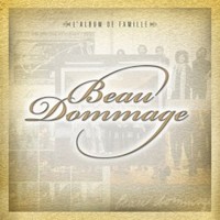 Beau Dommage, L'album de famille