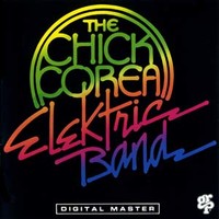 The Chick Corea Elektric Band, The Chick Corea Elektric Band