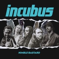 Incubus, Nimble Bastard
