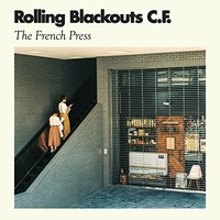 Rolling Blackouts Coastal Fever, The French Press