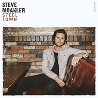 Steve Moakler, Steel Town