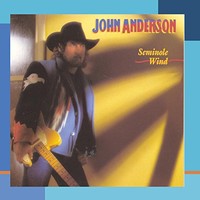 John Anderson, Seminole Wind