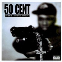 50 Cent, Guess Who's Back?