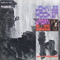 John Lee Hooker, Urban Blues