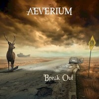 Aeverium, Break Out