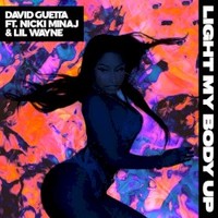 David Guetta, Light My Body Up (feat. Nicki Minaj & Lil Wayne)