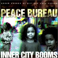 Peace Bureau, Inner City Booms