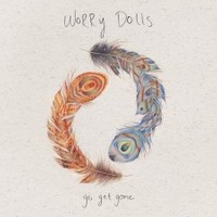 Worry Dolls, Go Get Gone