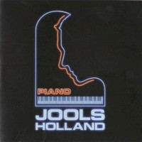Jools Holland, Piano