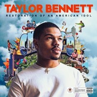 Taylor Bennett, Restoration of an American Idol